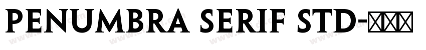 Penumbra Serif Std字体转换